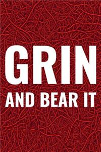 Grin And Bear It: Daily Success, Motivation and Everyday Inspiration For Your Best Year Ever, 365 days to more Happiness Motivational Year Long Journal / Daily Notebo