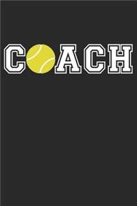 Tennis Coach Notebook - Coach Tennis Training Journal - Gift for Tennis Coach - Tennis Diary