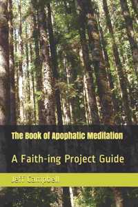 Book of Apophatic Meditation