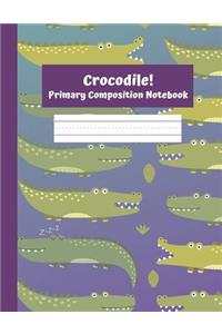 Crocodile Primary Composition Notebook