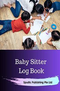 Baby Sitter Log Book