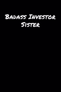 Badass Investor Sister