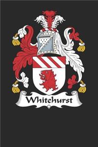 Whitehurst: Whitehurst Coat of Arms and Family Crest Notebook Journal (6 x 9 - 100 pages)