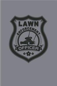 Lawn Enforcement Officer