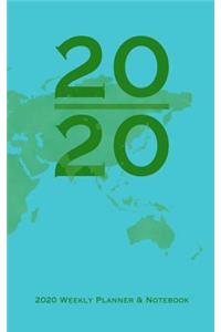 World Map 2020 Weekly Planner & Notebook: Contains a page for every week of 2020 and 100 half-blank half-lined notebook pages