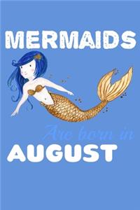 Mermaids Are Born In August