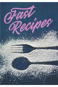 Fast Recipes