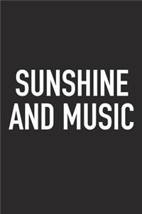 Sunshine and Music