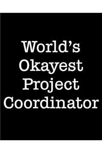 World's Okayest Project Coordinator