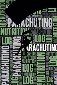 Parachuting Nutrition Log and Diary