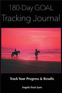 180-Day Goal Tracking Journal