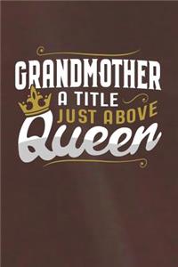 Grandmother a Title Just Above Queen