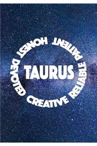 Taurus Honest Devoted Creative Reliable Patient