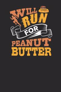 Will Run for Peanut Butter