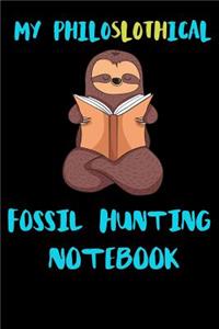 My Philoslothical Fossil Hunting Notebook