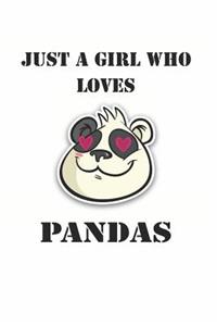 Just a Girl Who Loves Pandas