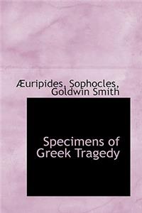 Specimens of Greek Tragedy