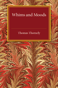 Whims and Moods