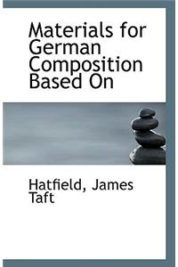 Materials for German Composition Based on