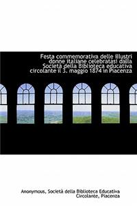Festa Commemorativa Delle Illustri Donne Italiane Celebratasi Dalla Societ Della Biblioteca Educati