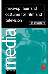 Make-Up, Hair  and Costume for Film and Television