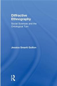 Diffractive Ethnography