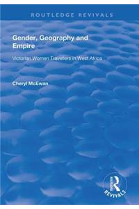 Gender, Geography and Empire