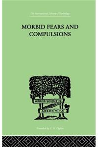 Morbid Fears and Compulsions