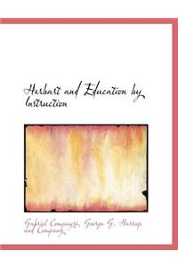 Herbart and Education by Instruction