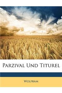 Parzival Und Titurel