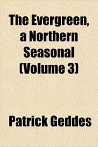 The Evergreen, a Northern Seasonal (Volume 3)