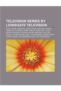 Television Series by Lionsgate Television