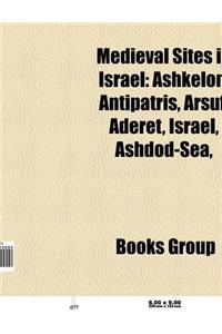 Medieval Sites in Israel