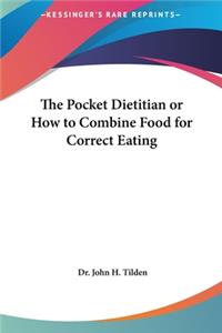 Pocket Dietitian or How to Combine Food for Correct Eating