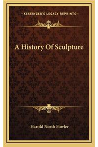A History Of Sculpture