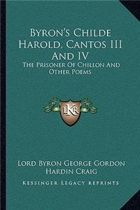 Byron's Childe Harold, Cantos III and IV