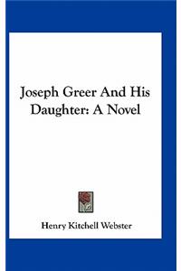 Joseph Greer and His Daughter