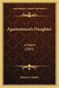 Agamemnon's Daughter