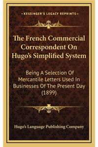 The French Commercial Correspondent on Hugo's Simplified System