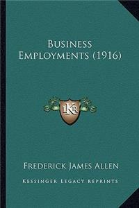 Business Employments (1916)