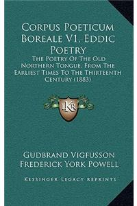 Corpus Poeticum Boreale V1, Eddic Poetry