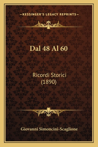 Dal 48 Al 60: Ricordi Storici (1890)