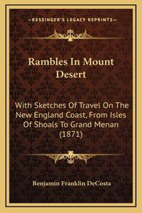 Rambles In Mount Desert