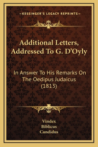 Additional Letters, Addressed To G. D'Oyly