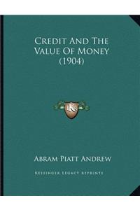 Credit And The Value Of Money (1904)