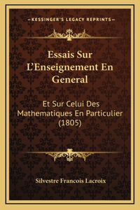 Essais Sur L'Enseignement En General