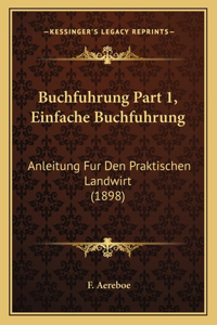 Buchfuhrung Part 1, Einfache Buchfuhrung