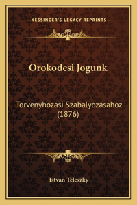 Orokodesi Jogunk