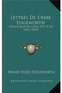 Lettres De L'Abbe Edgeworth