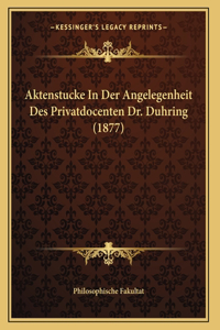 Aktenstucke In Der Angelegenheit Des Privatdocenten Dr. Duhring (1877)